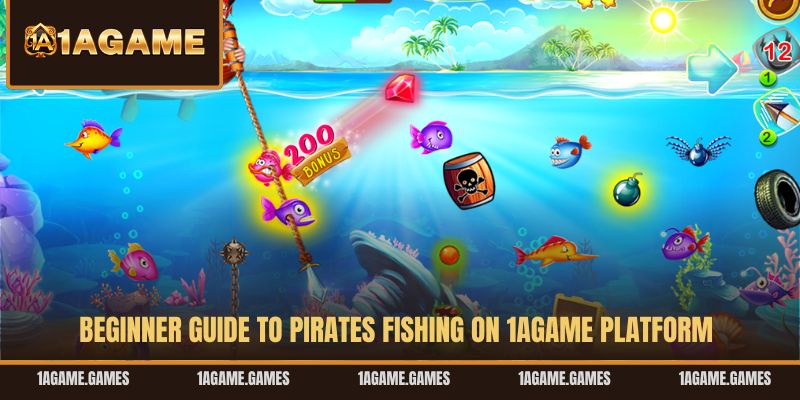 beginner-guide-to-pirates-fishing-on-1agame-platform