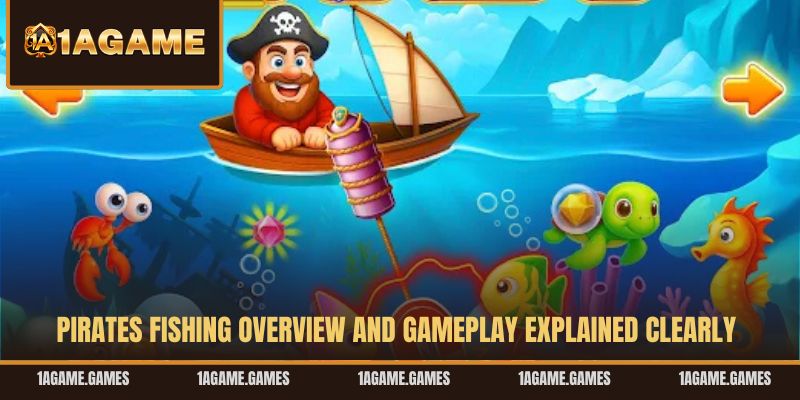 pirates-fishing-overview-and-gameplay-explained-clearly