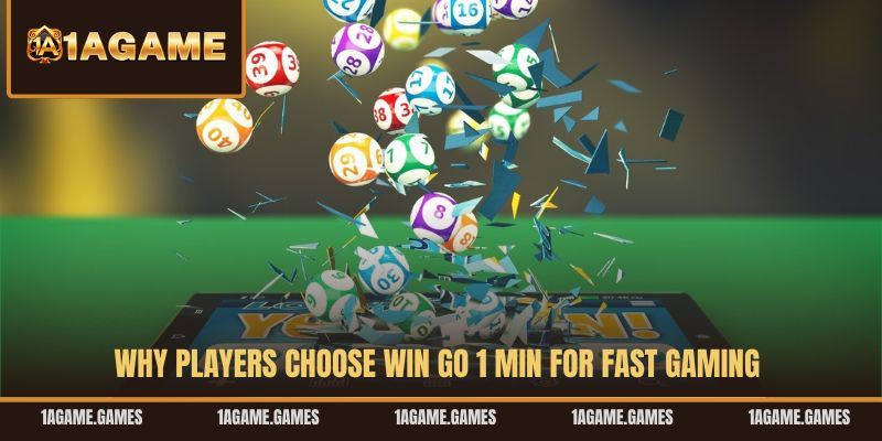 why-players-choose-win-go-1-min-for-fast-gaming