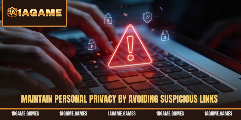 maintain-personal-privacy-by-avoiding-suspicious-links