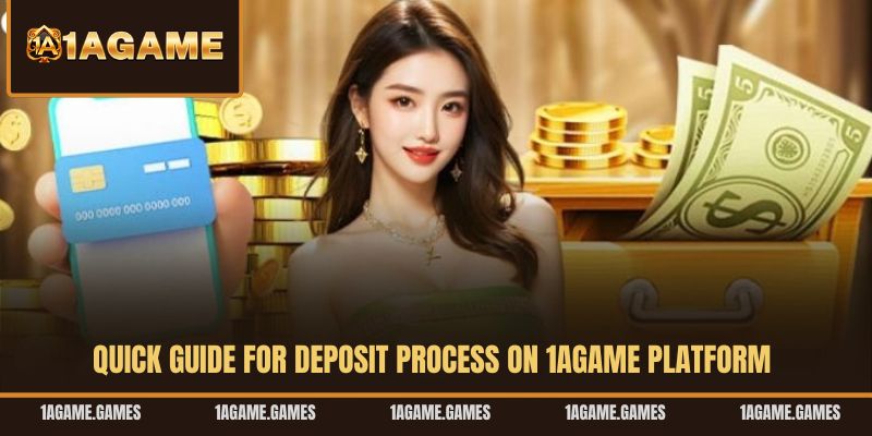 quick-guide-for-deposit-process-on-1agame-platform