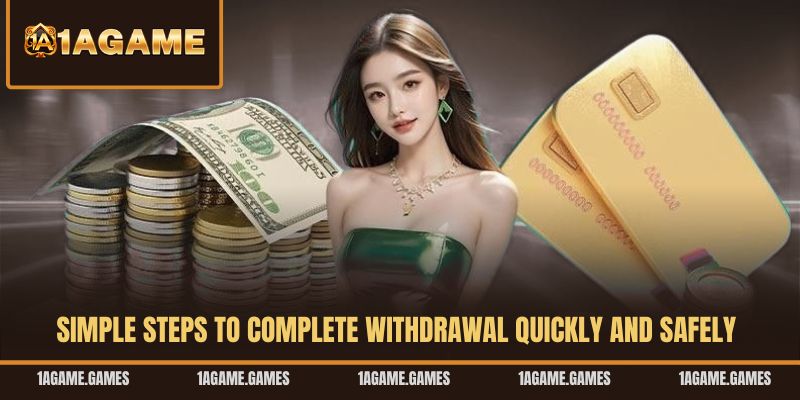 simple-steps-to-complete-withdrawal-quickly-and-safely