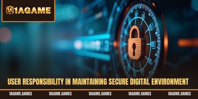 user-responsibility-in-maintaining-secure-digital-environment